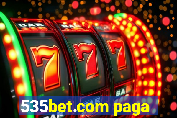 535bet.com paga